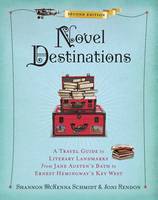 Shannon Mckenna Schmidt - Novel Destinations, 2nd Edition - 9781426217807 - V9781426217807