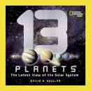 David A. Aguilar - 13 Planets: The Latest View of the Solar System (Science & Nature) - 9781426307706 - V9781426307706