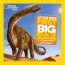 Catherine D. Hughes - Little Kids First Big Book of Dinosaurs (National Geographic Kids) - 9781426308468 - V9781426308468