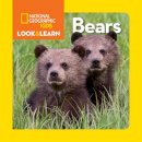 National Geographic Kids - Look and Learn: Bears  (Look&Learn) - 9781426318757 - V9781426318757