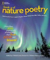 J Patrick Lewis - National Geographic Kids Book of Nature Poetry: More than 200 Poems With Photographs That Float, Zoom, and Bloom! (Stories & Poems) - 9781426320941 - V9781426320941