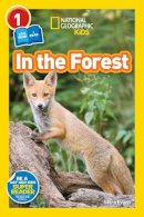 Shira Evans - National Geographic Readers: In the Forest - 9781426326219 - V9781426326219