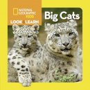 Sarah Albee - Look and Learn: Big Cats (Look&Learn) - 9781426327018 - KCG0000858