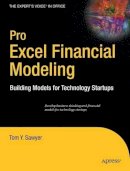 Tom Sawyer - Pro Excel Financial Modeling: Building Models for Technology Startups - 9781430218982 - V9781430218982