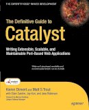 Kieren Diment - The Definitive Guide to Catalyst: Writing Extensible, Scalable and Maintainable Perl-Based Web Applications - 9781430223658 - V9781430223658