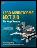 James Floyd Kelly - LEGO MINDSTORMS NXT 2.0: The King´s Treasure - 9781430224914 - V9781430224914