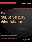 Ken Simmons - Pro SQL Server 2012 Administration - 9781430239154 - V9781430239154