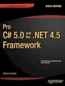 Andrew W. Troelsen - Pro C# 5.0 and the .NET 4.5 Framework - 9781430242338 - V9781430242338