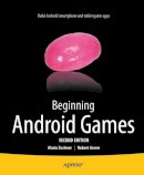 Robert Green - Beginning Android Games - 9781430246770 - V9781430246770