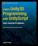 Janine Suvak - Learn Unity3D Programming with UnityScript - 9781430265863 - V9781430265863