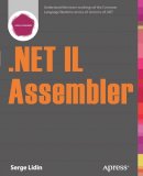 Serge Lidin - .NET IL Assembler - 9781430267614 - V9781430267614