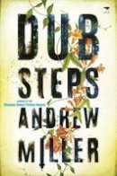 Andrew Miller - Dub steps - 9781431422203 - V9781431422203