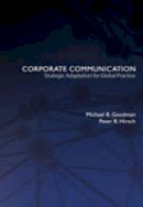 Michael B. Goodman - Corporate Communication: Strategic Adaptation for Global Practice - 9781433106217 - V9781433106217