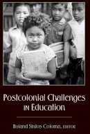 Roland Sinto Coloma - Postcolonial Challenges in Education - 9781433106491 - V9781433106491