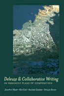 Jonathan Wyatt - Deleuze and Collaborative Writing: An Immanent Plane of Composition - 9781433113185 - V9781433113185