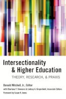 Jr. Donald Mitchell - Intersectionality & Higher Education: Theory, Research, & Praxis - 9781433125881 - V9781433125881