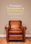 Swift, Joshua K.; Greenberg, Roger P. - Premature Termination in Psychotherapy - 9781433818011 - V9781433818011