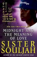 Sister Souljah - Midnight and the Meaning of Love - 9781439165362 - V9781439165362