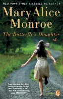 Mary Alice Monroe - Butterflys Daughter - 9781439170687 - V9781439170687