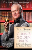 Tim Gunn - Gunns Golden Rules - 9781439177716 - V9781439177716