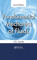 I.G. Currie - Fundamental Mechanics of Fluids - 9781439874608 - V9781439874608