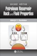 Abhijit Y. Dandekar - Petroleum Reservoir Rock and Fluid Properties - 9781439876367 - V9781439876367