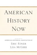 Eric Foner - American History Now - 9781439902448 - V9781439902448