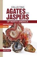 Patti Polk - Collecting Agates and Jaspers of North America - 9781440237454 - V9781440237454