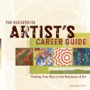Margaret Peot - The Successful Artist´s Career Guide: Finding Your Way in the Business of Art - 9781440309304 - V9781440309304
