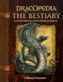 William O'connor - Dracopedia - The Bestiary - 9781440325243 - V9781440325243