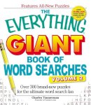 Charles Timmerman - The Everything Giant Book of Word Searches. Over 300 Brand-New Puzzles for the Ultimate Word Search Fan.  - 9781440500015 - V9781440500015