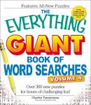 Charles Timmerman - The Everything Giant Book of Word Searches, Volume IV: Over 300 new puzzles for endless gaming fun! - 9781440506109 - V9781440506109