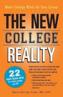 Bonnie Kerrigan Snyder - The New College Reality. Make College Work for Your Career.  - 9781440530128 - V9781440530128