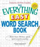 Charles Timmerman - The Everything Easy Word Search Book: More than 200 fun, quick word search puzzles - 9781440542688 - V9781440542688