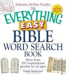 Charles Timmerman - The Everything Easy Bible Word Search Book: More than 200 inspirational puzzles for all ages - 9781440542695 - V9781440542695