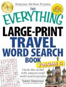 Charles Timmerman - The Everything Large-Print Travel Word Search Book, Volume II: Circle the world with easy-to-read word search puzzles - 9781440566820 - V9781440566820