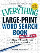 Charles Timmerman - The Everything Large-Print Word Search Book, Volume 9: More Than 100 Easy-to-Read Word Search Puzzles - 9781440588266 - V9781440588266