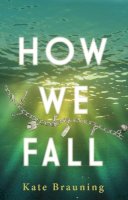 Kate Brauning - How We Fall - 9781440592270 - V9781440592270