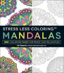 Jim Gogarty - Stress Less Coloring - Mandalas: 100+ Coloring Pages for Peace and Relaxation - 9781440592881 - V9781440592881