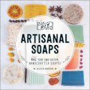 Alicia Grosso - DIY Artisanal Soaps - 9781440594083 - V9781440594083