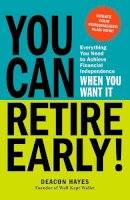 Deacon Hayes - How to Retire Early - 9781440599880 - V9781440599880