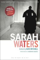 Kaye Mitchell - Sarah Waters: Contemporary Critical Perspectives - 9781441199416 - V9781441199416