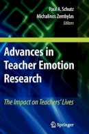 . Ed(S): Schutz, Paul A.; Zembylas, Michalinos - Advances in Teacher Emotion Research - 9781441905635 - V9781441905635