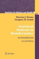 Ewens, Warren J.; Grant, Gregory - Statistical Methods in Bioinformatics: An Introduction - 9781441923028 - V9781441923028