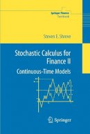 Steven Shreve - Stochastic Calculus for Finance II: Continuous-Time Models - 9781441923110 - V9781441923110