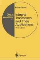 Brian Davies - Integral Transforms and Their Applications - 9781441929501 - V9781441929501