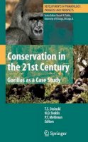 T.s. Stoinski (Ed.) - Conservation in the 21st Century: Gorillas as a Case Study - 9781441943569 - V9781441943569