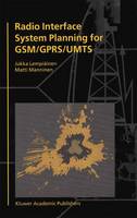 Jukka Lempiainen - Radio Interface System Planning for GSM/GPRS/UMTS - 9781441949141 - V9781441949141