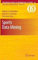 Robert P. Schumaker - Sports Data Mining - 9781441967299 - V9781441967299