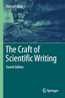 Michael Alley - The Craft of Scientific Writing - 9781441982872 - V9781441982872